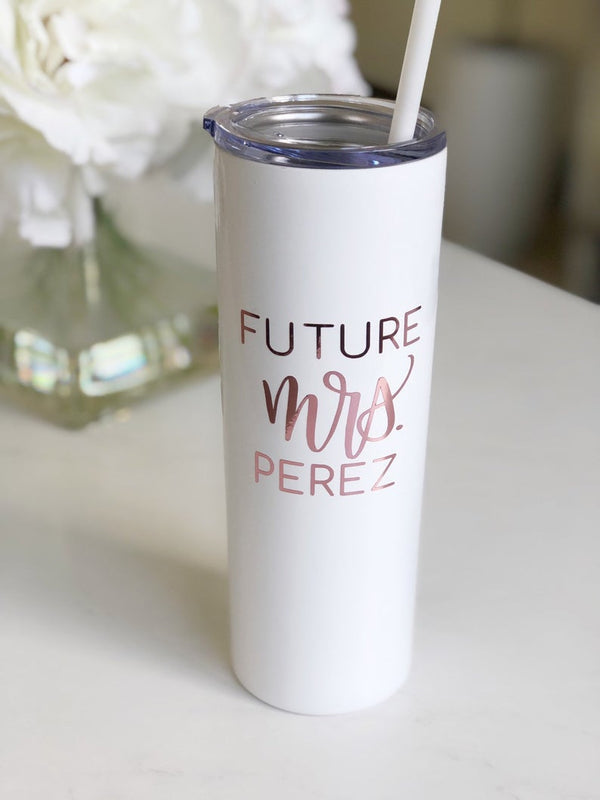 Personalized future mrs stainless steel tumbler- future mrs engagement gift- gift for bride to be- bride tumbler with straw- future mrs gift