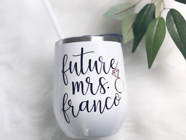 Future mrs tumbler mug- personalized bride tumbler - bride to be tumbler - stainless steel bride water bottle tumbler mug- custom tumbler