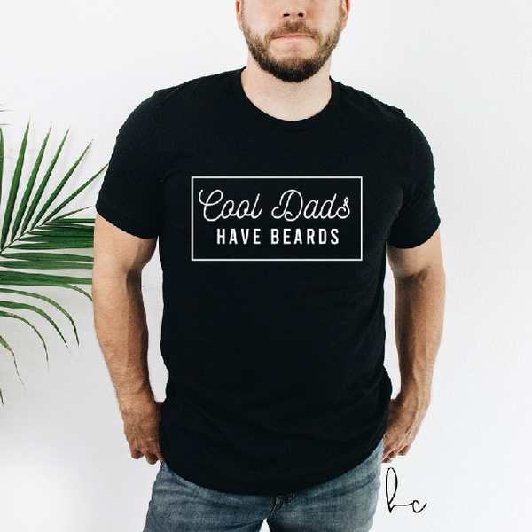 Cool dads have beards shirt- funny shirt gift for dad- new dad shirt- first fathers day tshirt - best dad ever tee gift box for daddy to be
