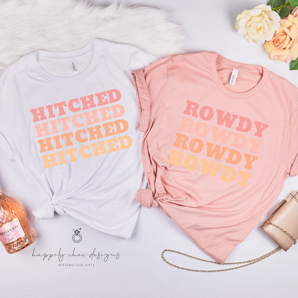 Hitched rowdy bachelorette party shirts- bridal party bridesmaid T-shirts- Nashville country theme shirts- retro colorful Bach babe tee