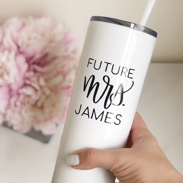 Future mrs personalized stainless steel tumbler- engagement gift for bride- bride to be tumbler future mrs gift- gift for bride- bachelorett