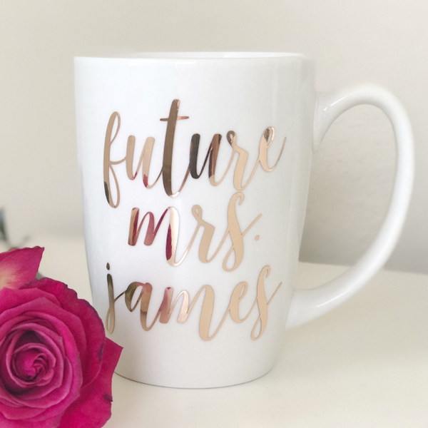 Future mrs mug- engagement gift- engagement mug- rose gold mug- future mrs gift- bride mug- bride to be gift- personalized mug- just engaged