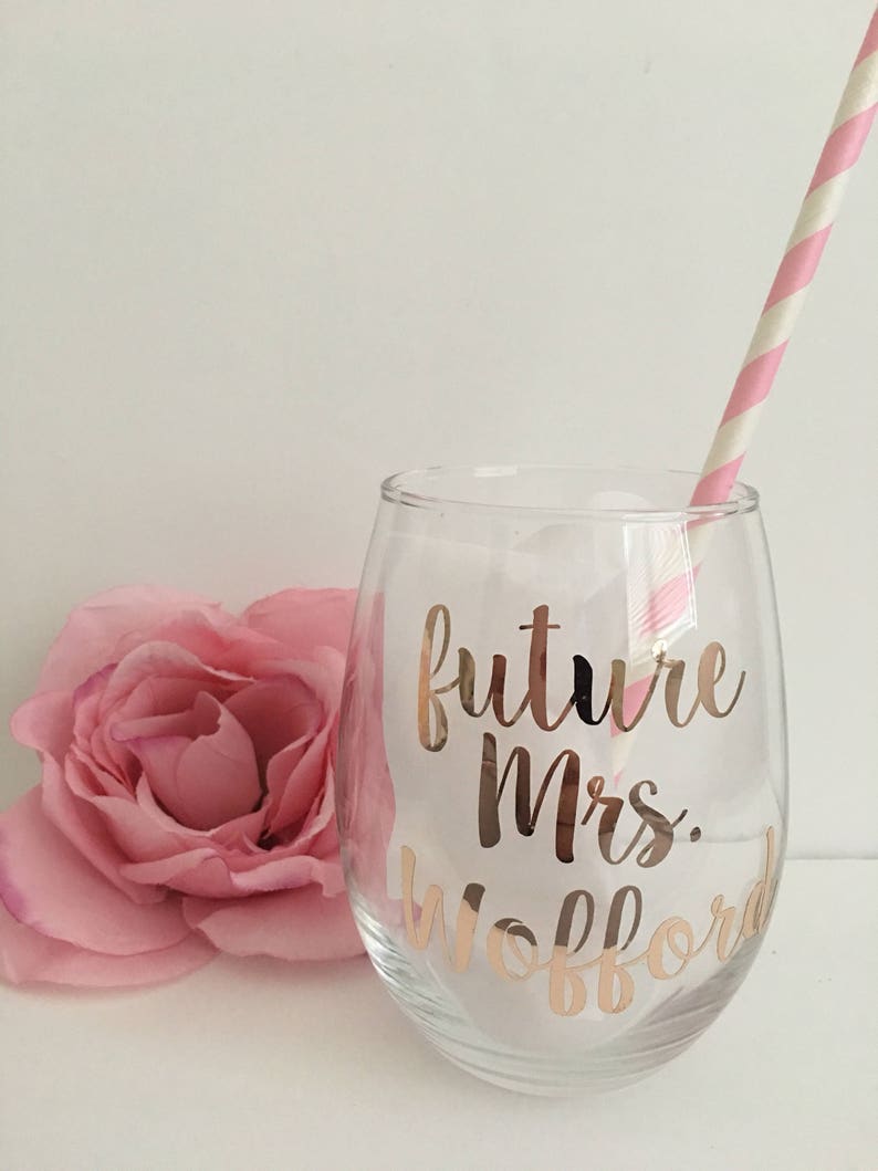 Future mrs wine glass- bride gift- engagement gift- rose gold wine glass- future mrs- bride wine glass- bride to be gift- personalized