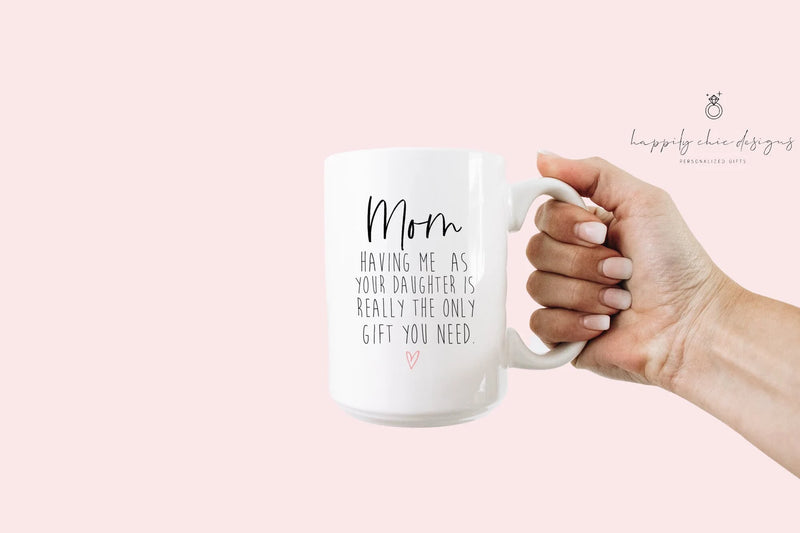 Funny mom mug- gift for mom from favorite child- Mother's Day gift ide –  Happily Chic Designs